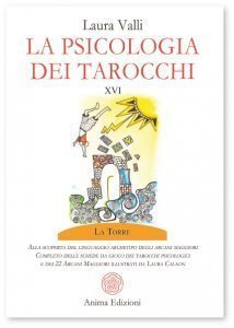 La Psicologia dei Tarocchi. Libro e Carte La Psicologia dei Tarocchi. Libro e Carte