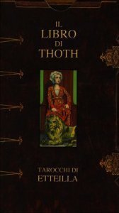 Tarocco esoterico- Eteilla- Il libro di Toth Tarocco esoterico. Il libro di Toth. Etteilla