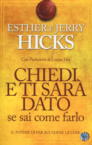 Chiedi e ti sarà dato - E. & J Hicks Chiedi e ti sarà dato - Hicks