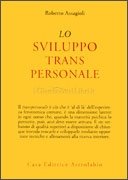 Roberto Assagioli - Sviluppo transpersonale